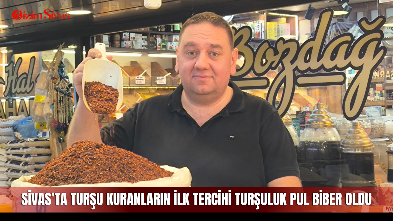 Sivas’ta turşu kuranların ilk tercihi turşuluk pul biber oldu