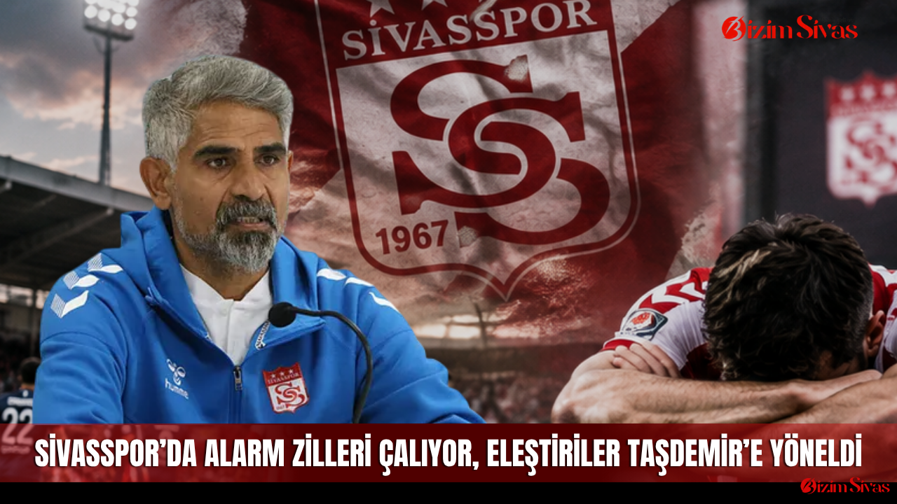 Sivasspor’da Alarm Zilleri Çalıyor, Eleştiriler Taşdemir’e Yöneldi