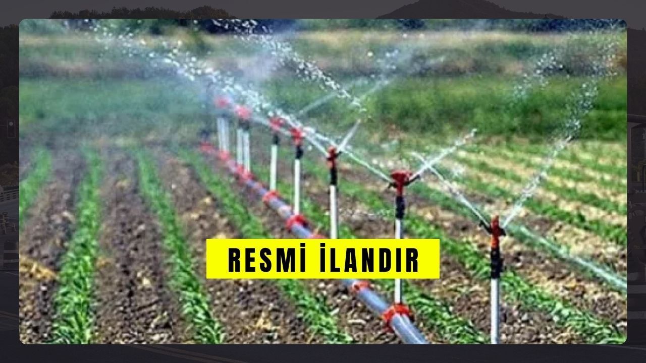 SULAMA TESİSİ İNŞAATI YAPTIRILACAKTIR