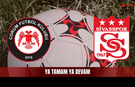 Sivasspor İçin Kritik Viraj: Çorum’da Ya Tamam Ya Devam