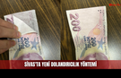 Birbirine Yapıştırılmış Sahte Paralar Sivas'ta da Ortaya Çıktı!