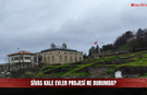 Sivas Kale Evler Projesi ne durumda?