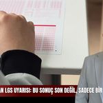 LGS sonuçları için uzman uyarısı! Bu başlangıç
