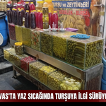 Sivas'ta yaz sıcağında turşuya ilgi sürüyor