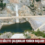 O gölette çalışmalar yeniden başladı!