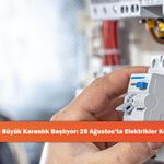 Sivas'ta Büyük Karanlık Başlıyor: 25 Ağustos’ta Elektrikler Kesiliyor!