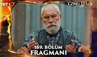 Gönül Dağı 169 Bölüm Fragmanı Yayınlandı! Gönül Dağı Yeni Bölüm'de Neler Olacak?