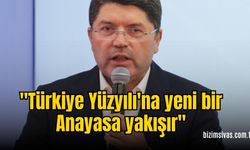Bakan Tunç: “Türkiye Yüzyılı'na yeni bir Anayasa yakışır”