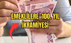 EMEKLİLERE 100. YIL İKRAMİYESİ MİLYONLARCA EMEKLİYİ SEVİNDİRECEK RAKAM!
