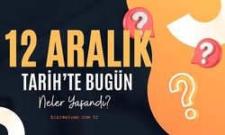 Dünya ve Türkiye'de 12 Aralık Günü Neler Yaşandı? Tarihte Bugün Neler Oldu?