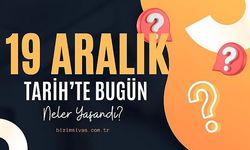 Dünya ve Türkiye'de 19 Aralık Günü Neler Yaşandı? Tarihte Bugün Neler Oldu?