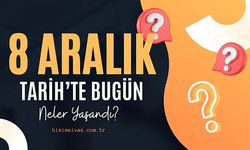 Dünya ve Türkiye'de 8 Aralık Günü Neler Yaşandı? Tarihte Bugün Neler Oldu?
