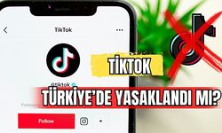 Tiktok Türkiye'de Yasaklandı Mı? 