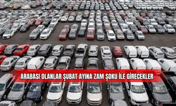 Arabası Olanlar Şubat Ayına Zam Şoku İle Girecekler  