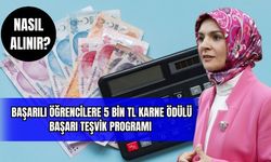 Başarılı Öğrencilere 5 Bin TL Karne Ödülü: Başarı Teşvik Programı Nasıl Başvurulur? 