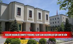 İçişleri̇ Bakanlığı Emniyet Personel Alım İlanı Başvurular İçin Son İki Gün