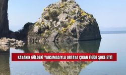 Kayanın Göldeki Yansımasıyla Ortaya Çıkan Figür Şoke Etti 