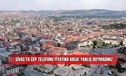 Sivas'ta Cep Telefonu Fiyatına Arsa! Yanlış Duymadınız 