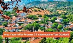 Arsa Yatırımı Kar Fırtınası: 3 İl Yatırımcıların Yeni Gözdesi!
