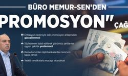 Büro Memur-Sen Genel Başkanı Yazgan: Kamuda banka maaş promosyonları yenilenmeli