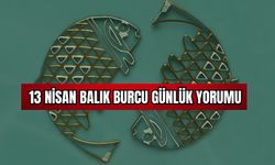 13 Nisan Balık Burcu Günlük Yorumu 