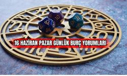16 Haziran Pazar Günlük Burç Yorumları: Günün Nasıl Geçecek? 