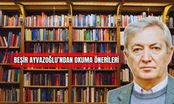 Beşir Ayvazoğlu'ndan Okuma Önerileri