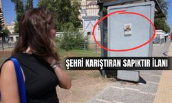 Şehri Karıştıran Sapıktır ilanı !