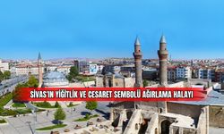 Sivas'ın Yiğitlik ve Cesaret Sembolü: Ağırlama Halayı
