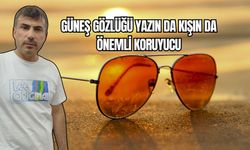 Güneş gözlüğü yazın da kışın da önemli koruyucu 