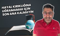 Hayal kırıklığına uğramamak için son ana kalmayın 