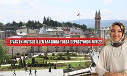 Sivas en mutsuz iller arasında, yoksa depresyonda mıyız? 