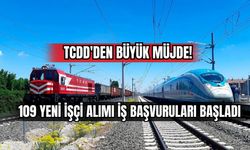 TCDD'den Büyük Müjde! 109 Yeni İşçi Alımı İş Başvuruları Başladı 