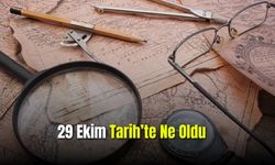 29 Ekim Tarih'te Ne Oldu