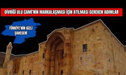 Divriği Ulu Cami'nin Markalaşması İçin Atılması Gereken Adımlar 
