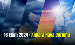 16 Ekim Çarşamba Ankara Hava Durumu