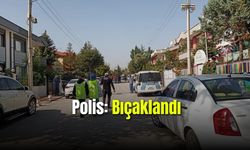 Polis Bıçaklandı