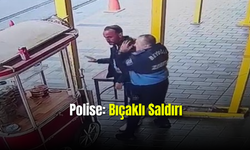 Polise Bıçaklı Saldırı