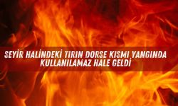 Yangında dorse kullanılamaz hale geldi