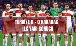 Türkiye: 0 - Karadağ: 0 İlk Yarı