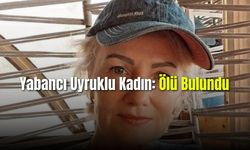 Yabancı Uyruklu Kadın Ölü Bulundu
