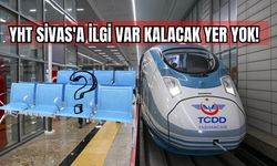 YHT Sivas'a ilgi var kalacak yer yok!
