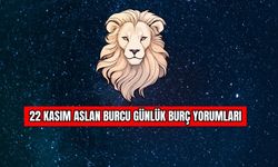 22 Kasım Aslan Burcu Günlük Burç Yorumları 