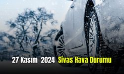 27 Kasım 2024 Sivas Hava Durumu