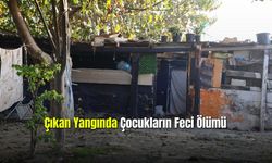 Çıkan Yangında Çocukların Feci Ölümü