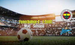 Fenerbahçe 2 - 1 Zenit Maç Sonucu