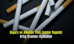 Sigara ve Alkolde Yeni Zamlar Kapıda! Artış Oranları Açıklandı