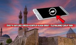 Sivas'ta Saatlerce Sürecek Kesintiler Olacak Dikkat ! Telefonlarınızı Şarja Takın 