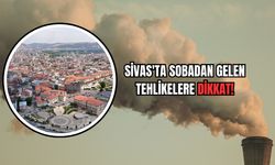 Sivas'ta Sobadan Gelen Tehlikelere Dikkat!