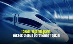 Tokatlı Vatandaşların Yüksek Otobüs Ücretlerine Tepkisi